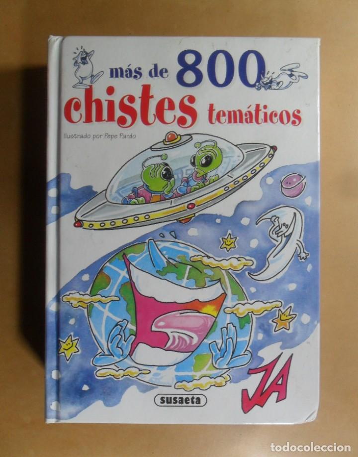 Libros: MAS DE 800 CHISTES TEMATICOS - SUSAETA - Foto 1