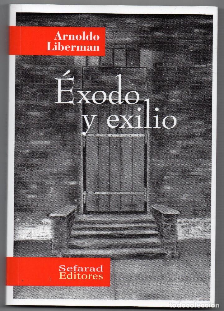Libros: &Eacute;xodo y exilio. Arnoldo Liberman - Foto 1