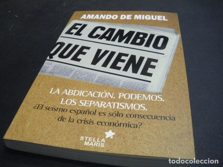 Libros: El cambio que viene - Amando De Miguel - Foto 1