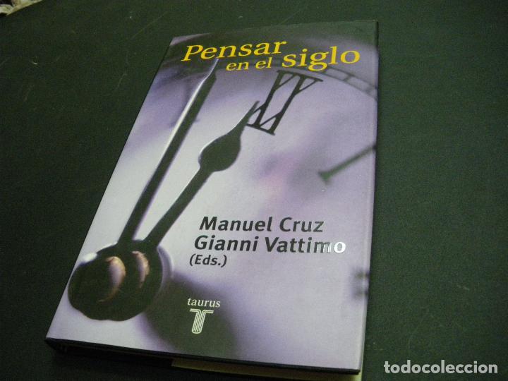 Libros: Pensar en el siglo - Manuel Cruz; Gianni Vattimo - Foto 1