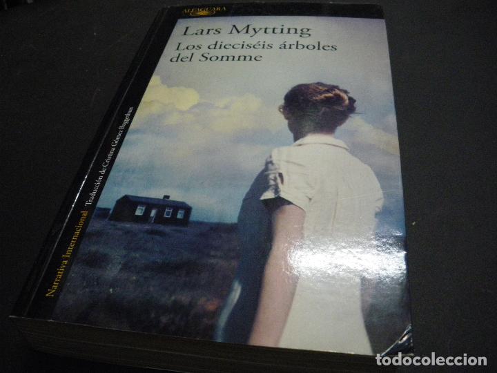 Libros: Los diecis&eacute;is &aacute;rboles del Somme - Mytting, Lars - Foto 1