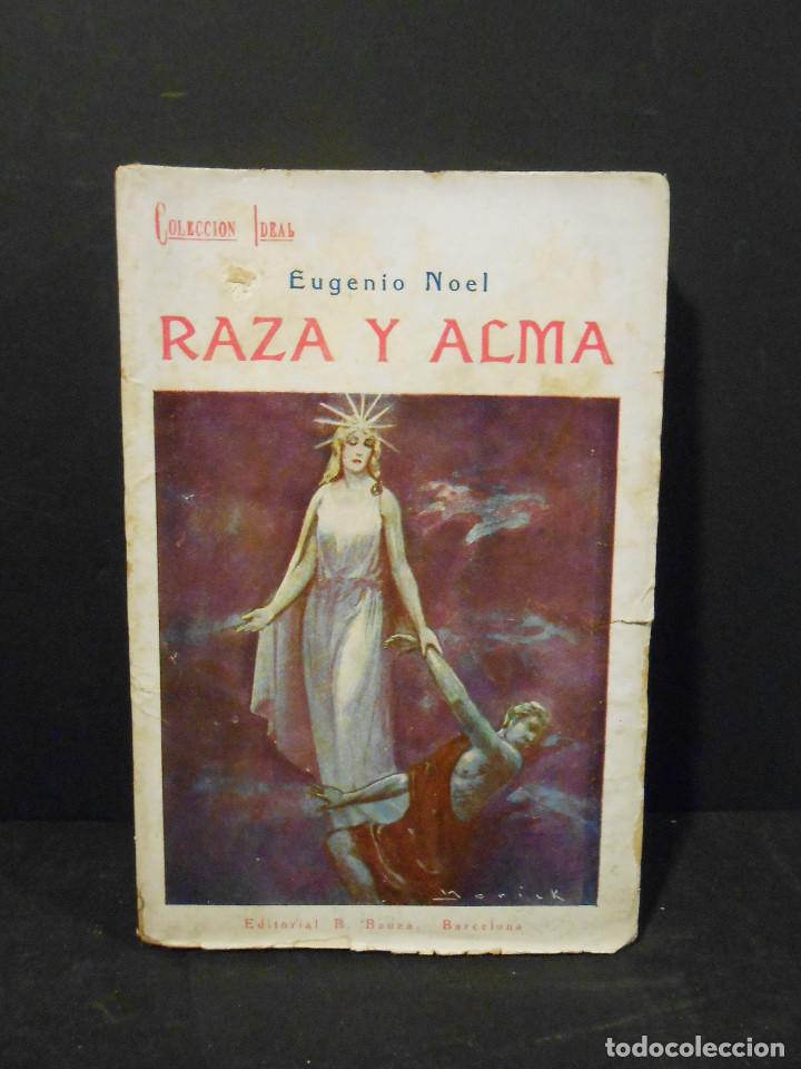 Libros: NOEL, Eugenio.- - Raza y Alma. - Foto 1