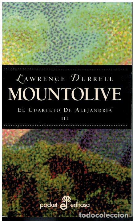 Libros: EL CUARTETO DE ALEJANDR&Iacute;A. III. MOUNTOLIVE. - Foto 1