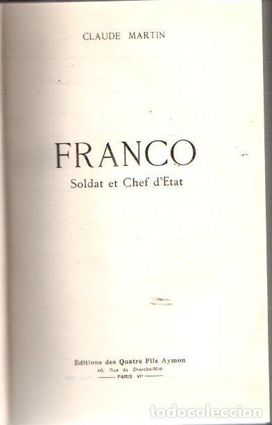Libros: Franco. Soldat et Chef dEtat - Martin, Claude - Foto 1