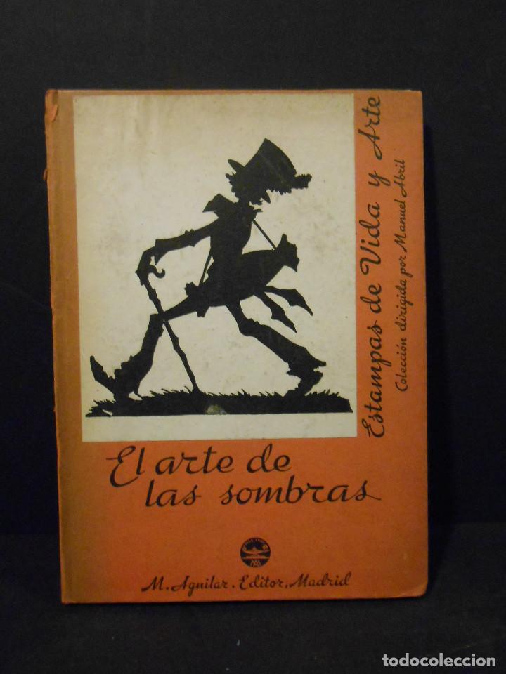 Libros: ABRIL, Manuel.- - El arte de las sombras. - Foto 1