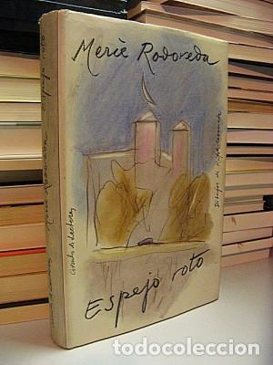 Libros: RODOREDA, Merc&egrave;. - ESPEJO ROTO. - Foto 1