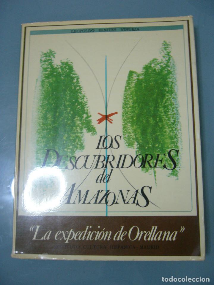 Libros: LOS DESCUBRIDORES DEL AMAZONAS La expedici&oacute;n de Orellana - Foto 1