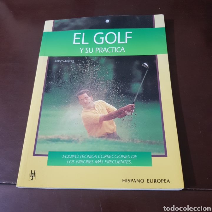 Libros: EL GOLF Y SU PRACTICA - JHON STIRLING