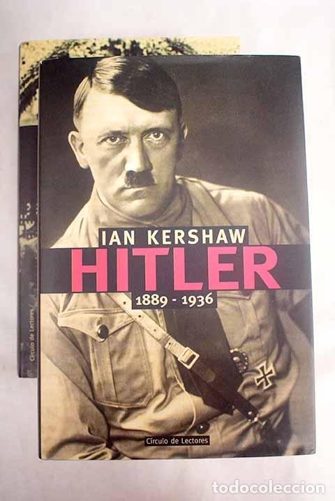 Libros: Hitler, 1889-1936, 1936-1945.- Kershaw, Ian - Foto 1
