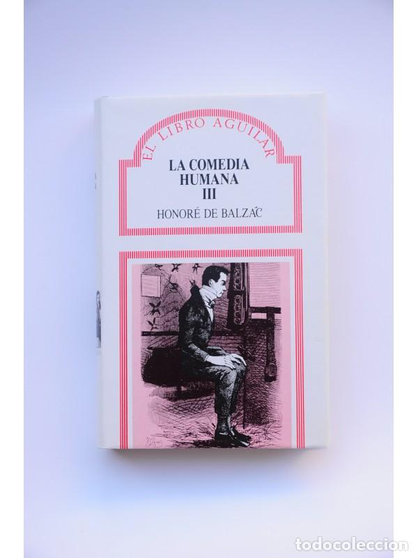 Libros: La comedia humana. III - BALZAC, Honor&eacute; de - Foto 1