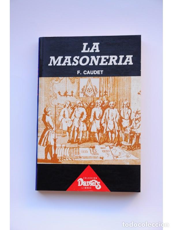 Libros: Conozca la Masoner&iacute;a - CAUDET, Francisco - Foto 1
