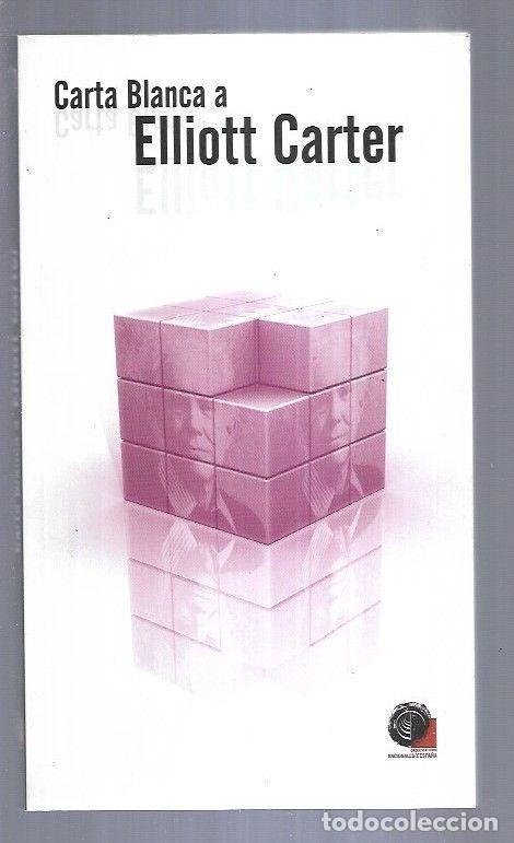 Libros: CARTA BLANCA A ELLIOTT CARTER - VARIOS - Foto 5