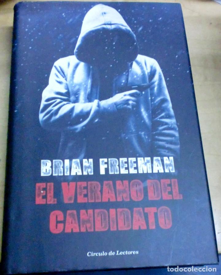 Libros: El verano del candidato - FREEMAN, BRIAN - Foto 1