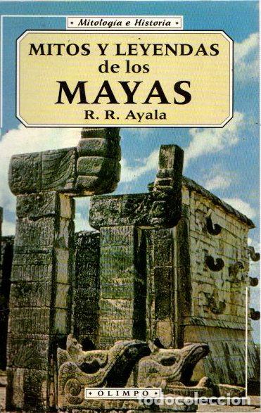 Libros: Mitos y leyendas de los mayas - Ayala, R. R. - Foto 1