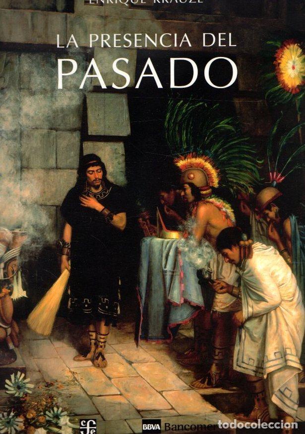 Libros: La presencia del pasado - Krauze, Enrique - Foto 1