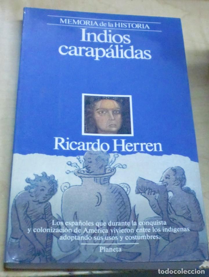 Libros: Indios carap&aacute;lidas - HERREN, RICARDO - Foto 1