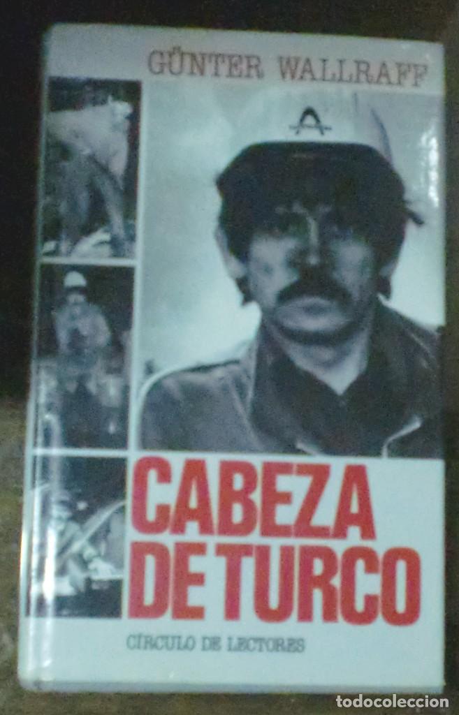 Libros: Cabeza de turco (Abajo del todo) - WALLRAFF, G&Uuml;NTER - Foto 1