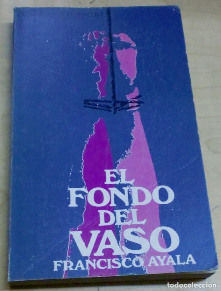 Libros: El fondo del vaso - AYALA, FRANCISCO - Foto 1