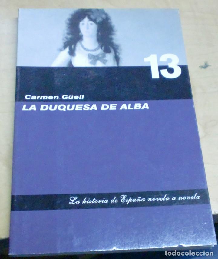 Libros: La Duquesa de Alba - G&Uuml;ELL, CARMEN - Foto 1