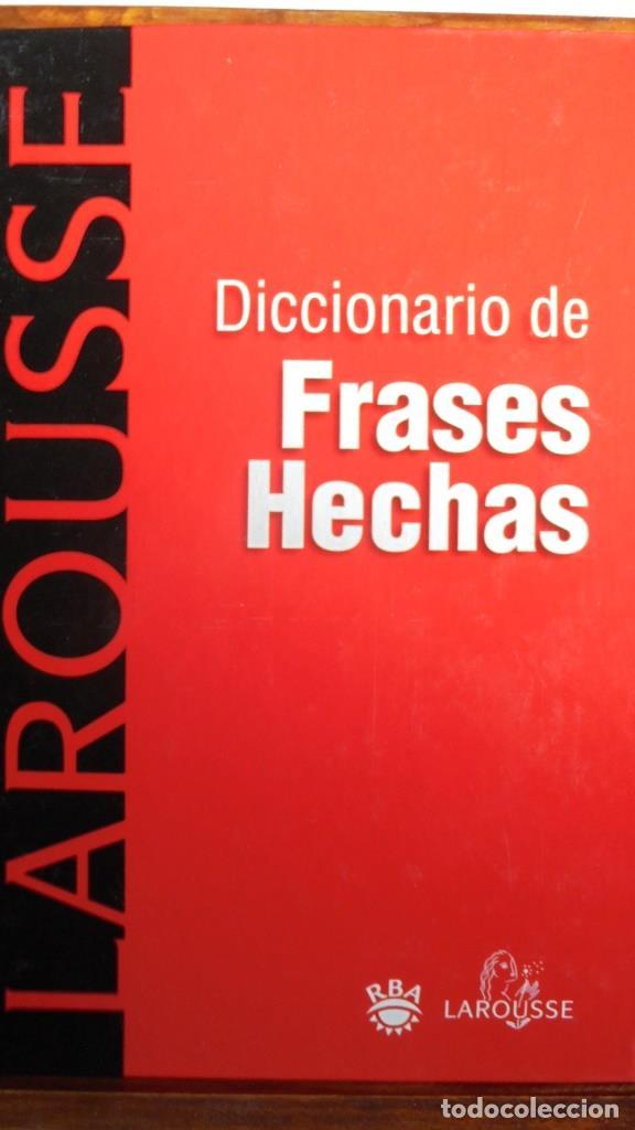 Libros: DICCIONARIO DE FRASES HECHAS - RBA / LAROUSSE - Foto 1