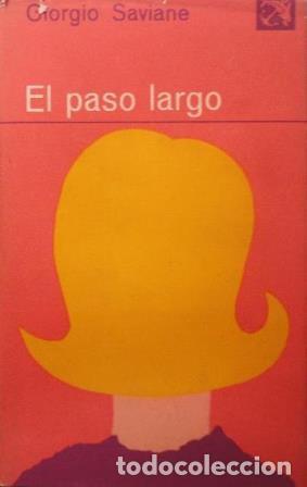 Libros: EL PASO LARGO - GIORGIO SAVIANE - Foto 1