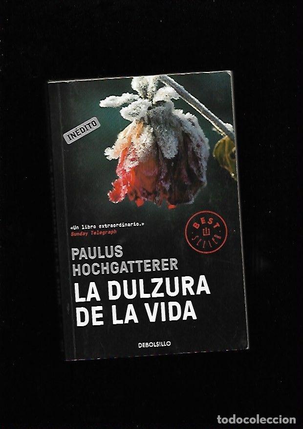 Libros: DULZURA DE LA VIDA - LA - HOCHGATTERER, PAULUS - Foto 4