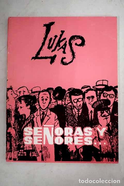 Libros: Se&ntilde;oras y se&ntilde;ores.- Lukas - Foto 1