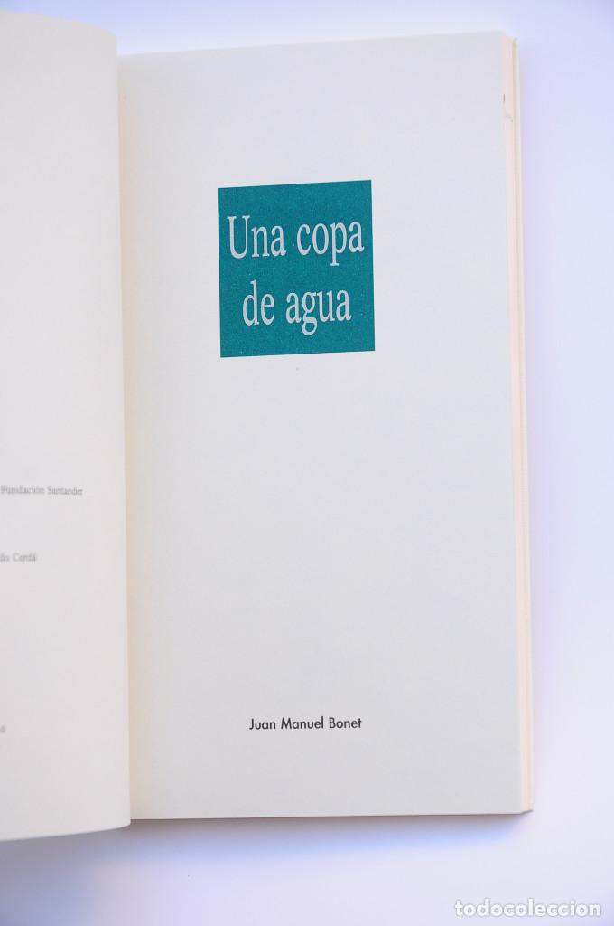Libros: Una copa de agua - BONET, Juan Manuel - Foto 2