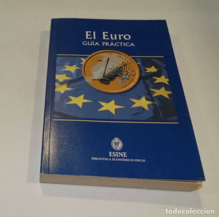 Libros: EL EURO GU&Iacute;A PR&Aacute;CTICA ESINE. LBC - Foto 1