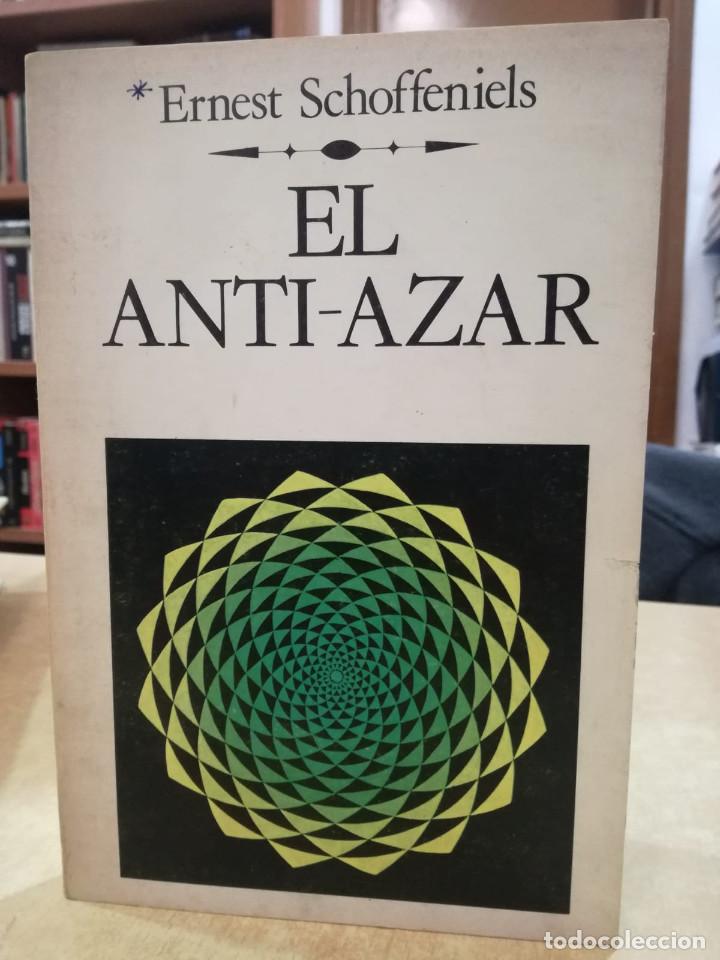 Libros: EL ANTI-AZAR. - SCHOFFENIELS, ERNEST. - Foto 1