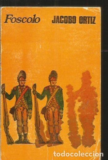 Libros: FOSCOLO - ORTIZ, JACOBO - Foto 3