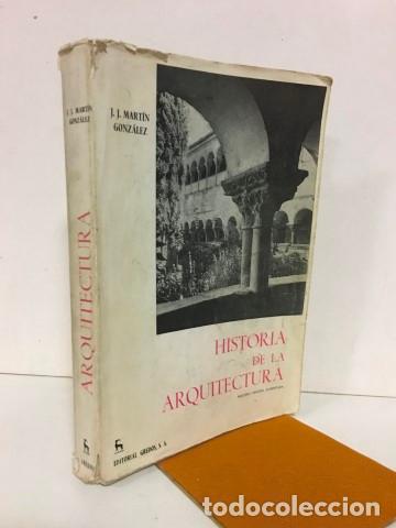 Libros: HISTORIA DE LA ARQUITECTURA - J.J. Mart&iacute;n Gonzalez - Foto 1