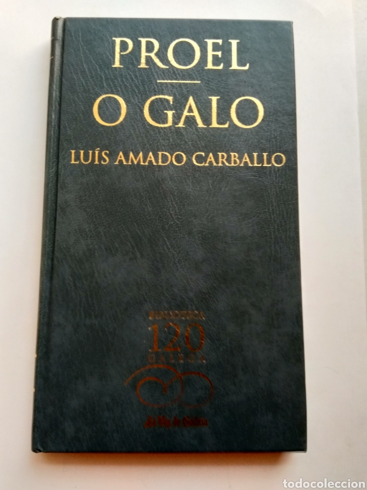Libros: PROEL/O GALO/LUIS AMADO CARBALLO - Foto 1