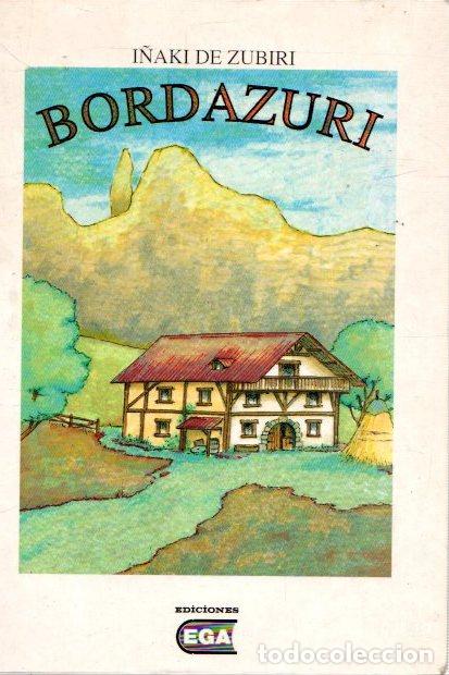 Libros: Bordazuri - Zubiri, I&ntilde;aki de - Foto 1