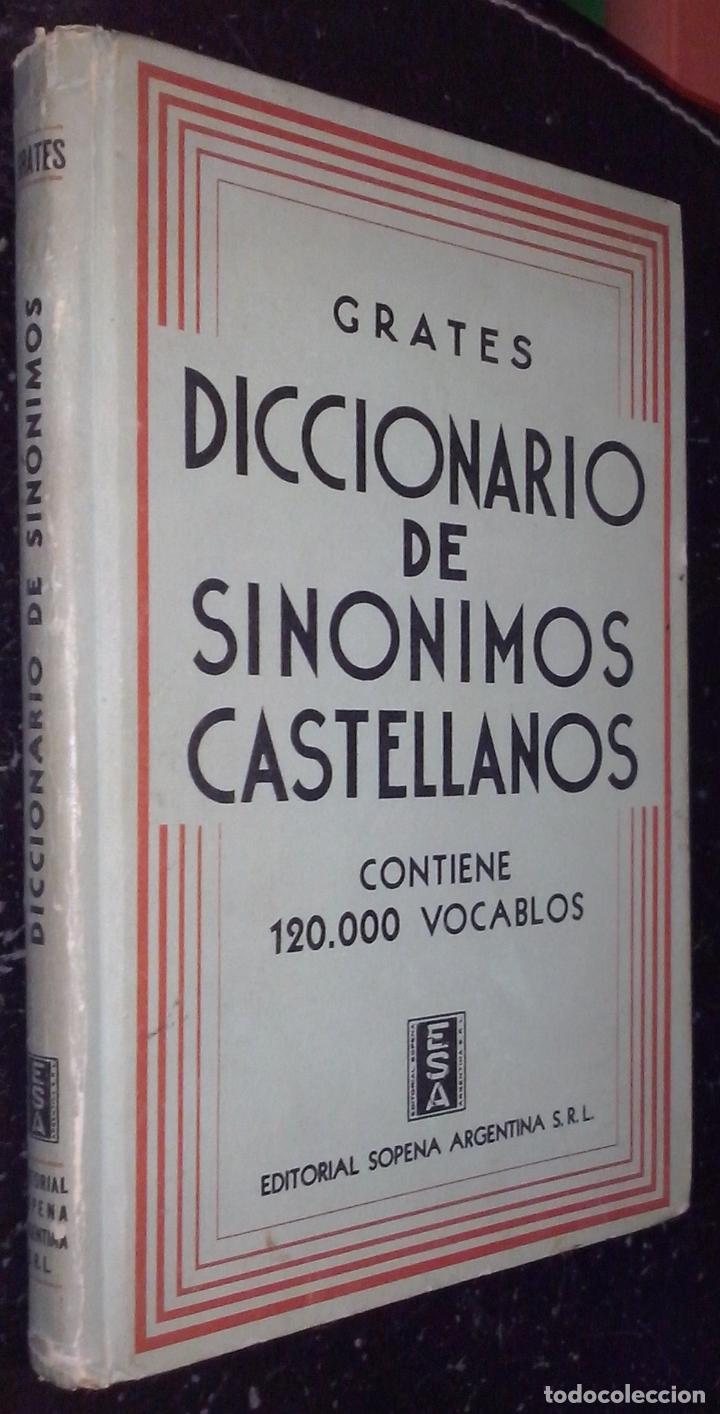Libri di seconda mano: Diccionario de sin&oacute;nimos castellanos. Contiene 120.000 vocablos - GRATES: