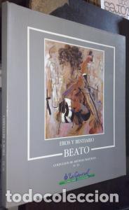 Libros: Eros y Bestiario. Beato. Centro Cultural de la Caja de Ahorros y Monte de Piedad de Granada. Del 13
