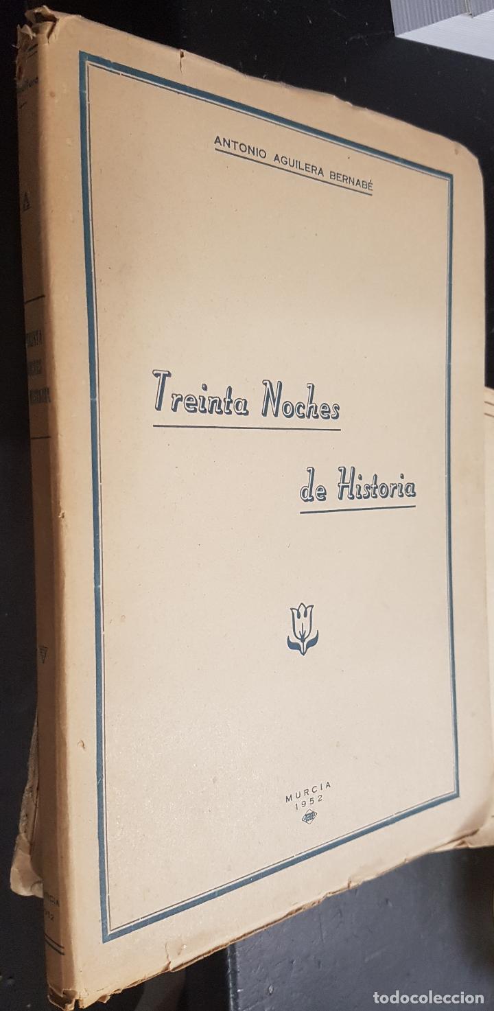 B&uuml;cher: Treinta Noches de Historia - AGUILERA BERNAB&Eacute;, Antonio:
