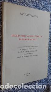 Libros: Estudio sobre la l&iacute;rica barroca en Murcia (1600 - 1650). Discurso le&iacute;do el d&iacute;a 19 de Mayo de 1970 en