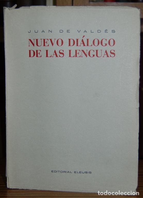 Libros: NUEVO DIALOGO DE LAS LENGUAS - VALDES, Juan de - Foto 1