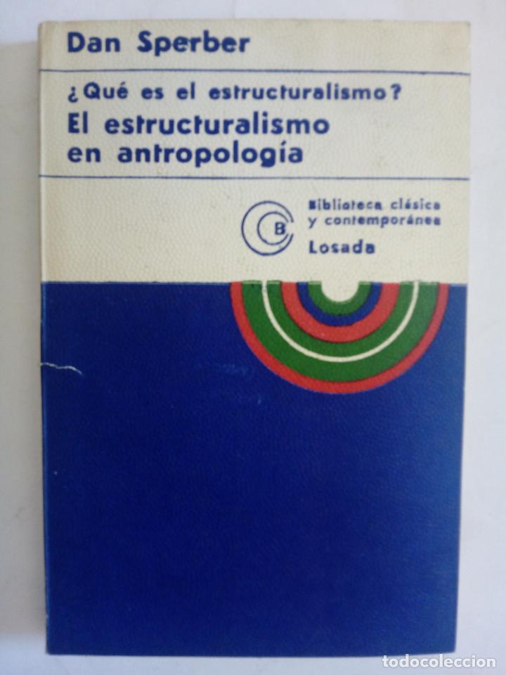 Libros: &iquest;Qu&eacute; es el estructuralismo? - Dan Sperber - Foto 1