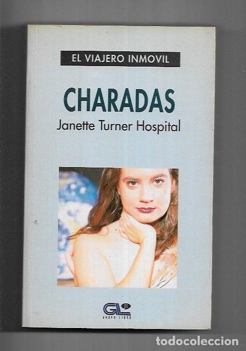 Libros: CHARADAS - HOSPITAL, JANETTE TURNER - Foto 1