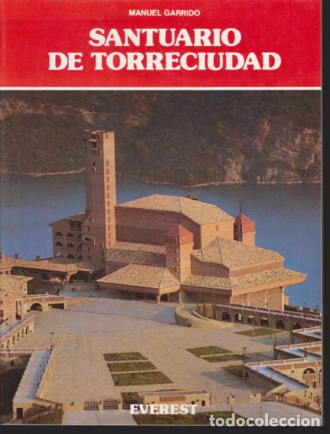 Libros: SANTUARIO DE TORRECIUDAD - MANUEL GARRIDO - Foto 1