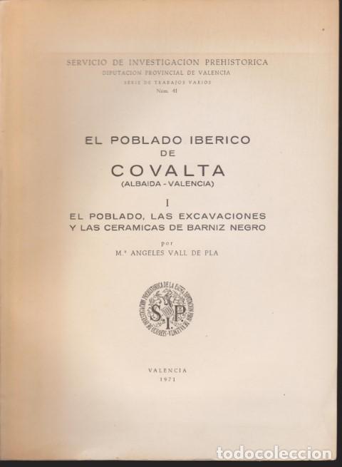 Libri di seconda mano: EL POBLADO IBERICO DE COVALTA. (ALBAIDA-VALENCIA). I. EL POBLADO, LAS EXCAVACIONES Y LAS CERAMICAS D