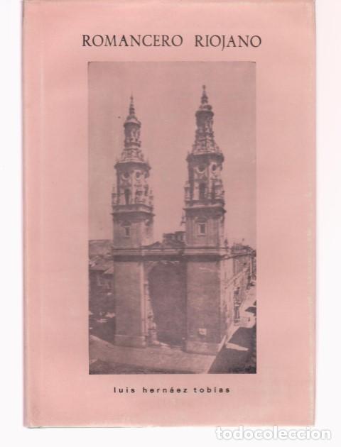Libros: ROMANCERO RIOJANO - LUIS HERNANDEZ TOBIAS - Foto 1