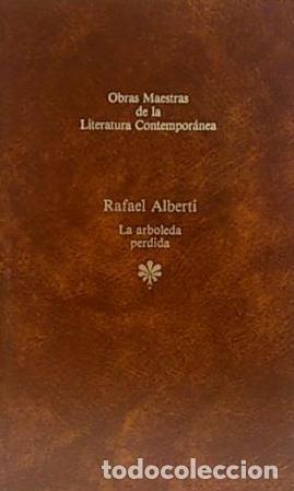 Libros: LA ARBOLEDA PERDIDA - RAFAEL ALBERTI - Foto 1
