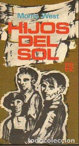 Libros: HIJOS DEL SOL - MORRIS WEST - Foto 1