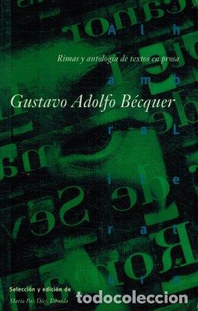 Libros: RIMAS COMPLETAS Y ANTOLOG&Iacute;A DE TEXTOS EN PROSA - GUSTAVO ADOLFO B&Eacute;CQUER - Foto 1