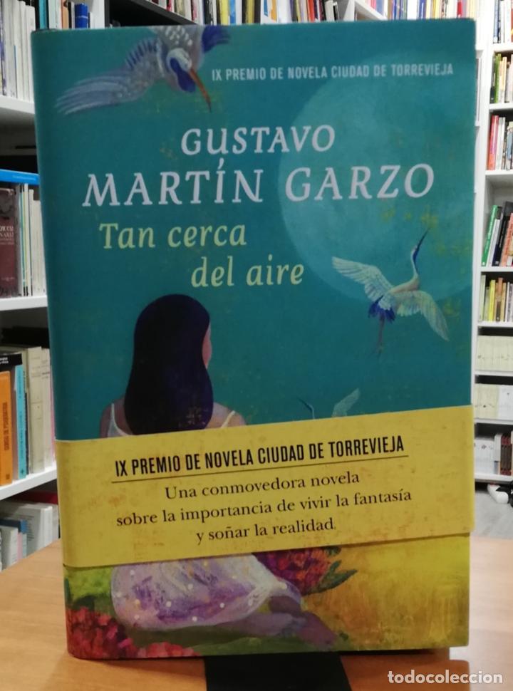 Libros: Tan cerca del aire - MART&Iacute;N GARZO, GUSTAVO - Foto 1