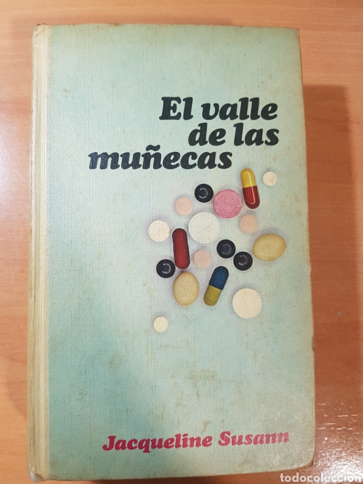 Libros: El valle de las mu&ntilde;ecas - Jacqueline Susann - 1967 - Foto 1