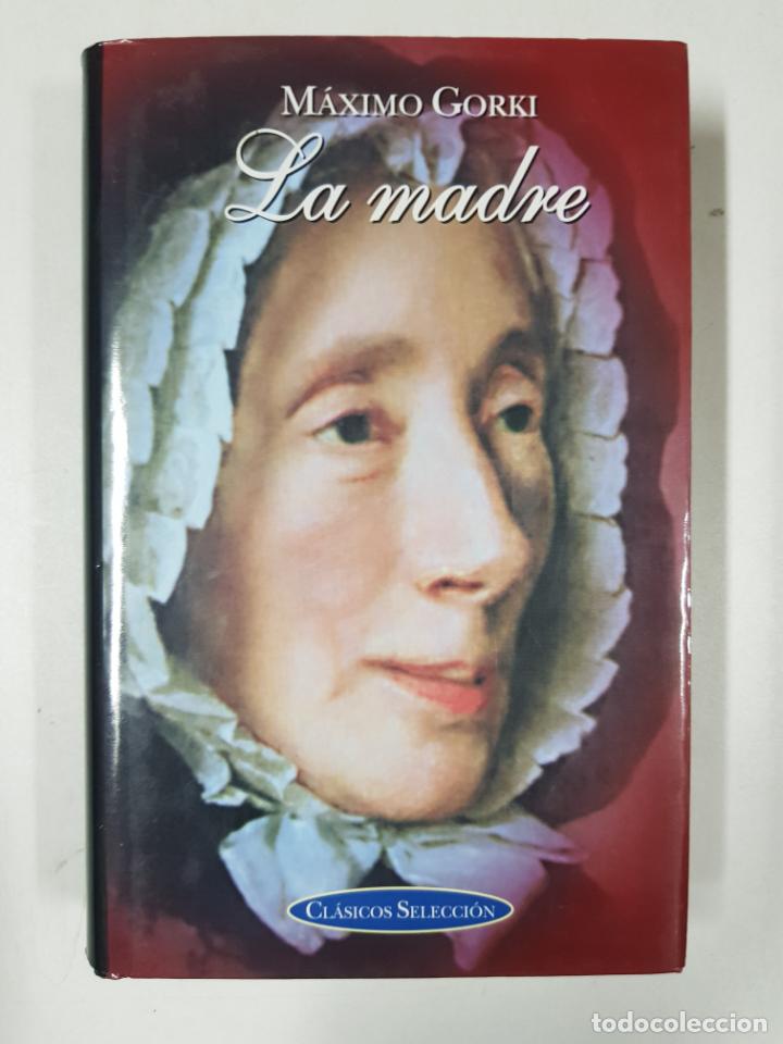 Libros: La madre / M&aacute;ximo Gorki - Foto 1